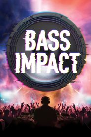 Yify Bass Impact 2024