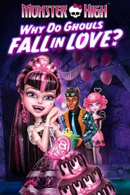 YTS Torrent Monster High: Why Do Ghouls Fall in Love? 2012