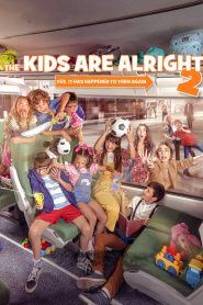 Yify The Kids Are Alright 2 2022
