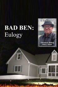 YTS Torrent Bad Ben: Eulogy 2022