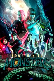 YTS Torrent How to Kill Monsters 2023